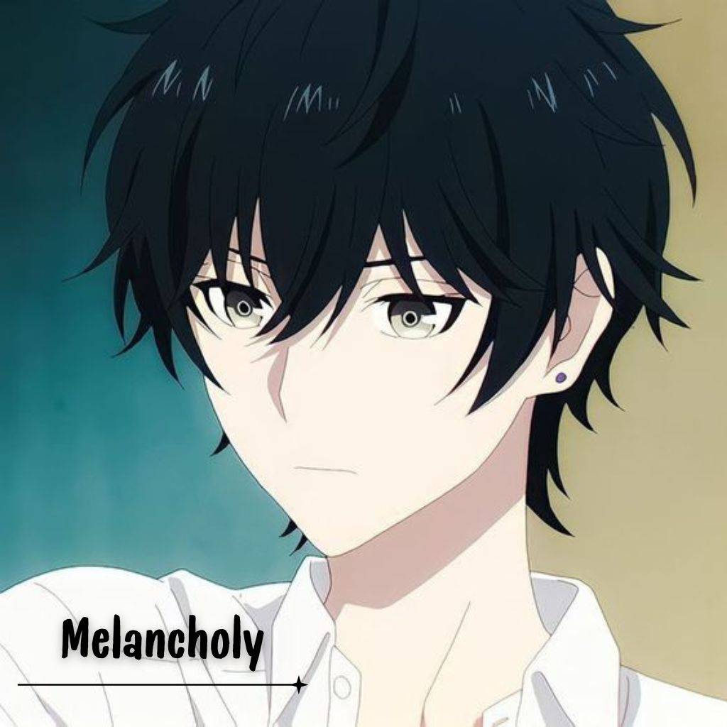 a handsome anime boy image with a quote word melancholy