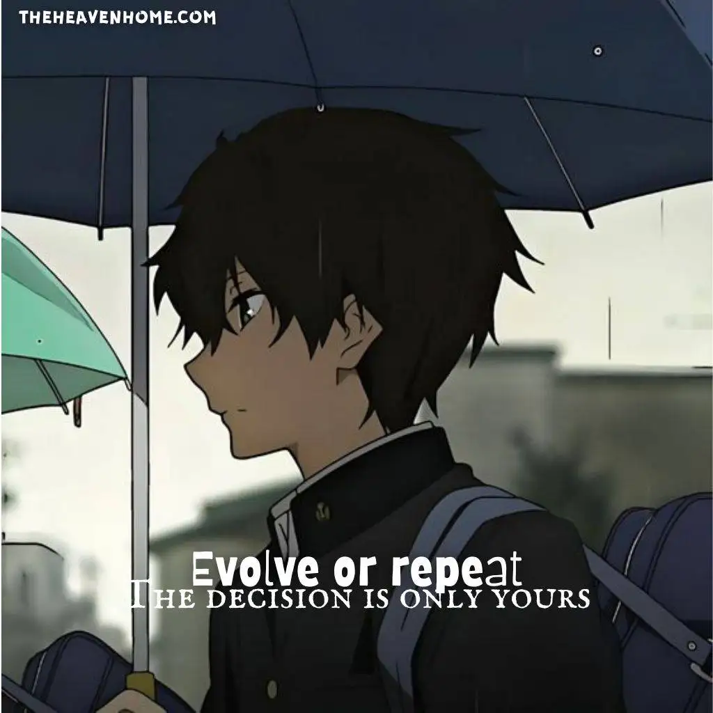 Oreki houtarou from hyouka walking image with a life motivational quote