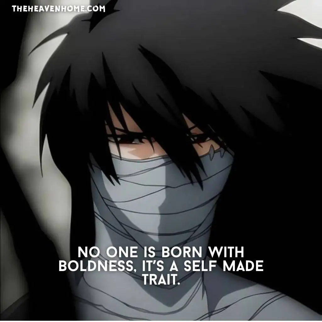 a badass anime warrior image with a boldness quote