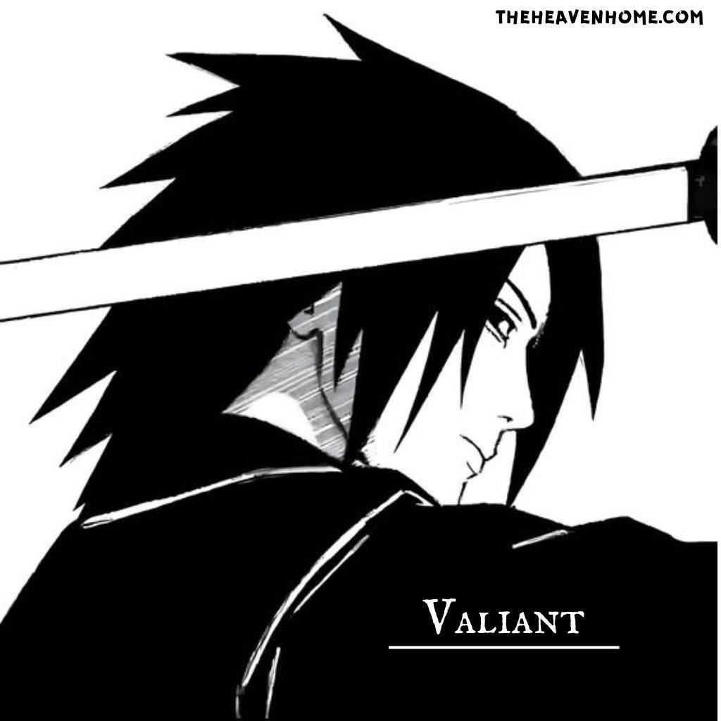 Sasuke uchiha badass image art with a english word Valiant