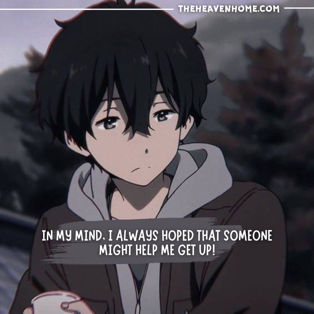 A boy with messy black hair and a sad expression holds a cup, with text over the image that says, "In my mind, I always hoped that someone might help me get up!"