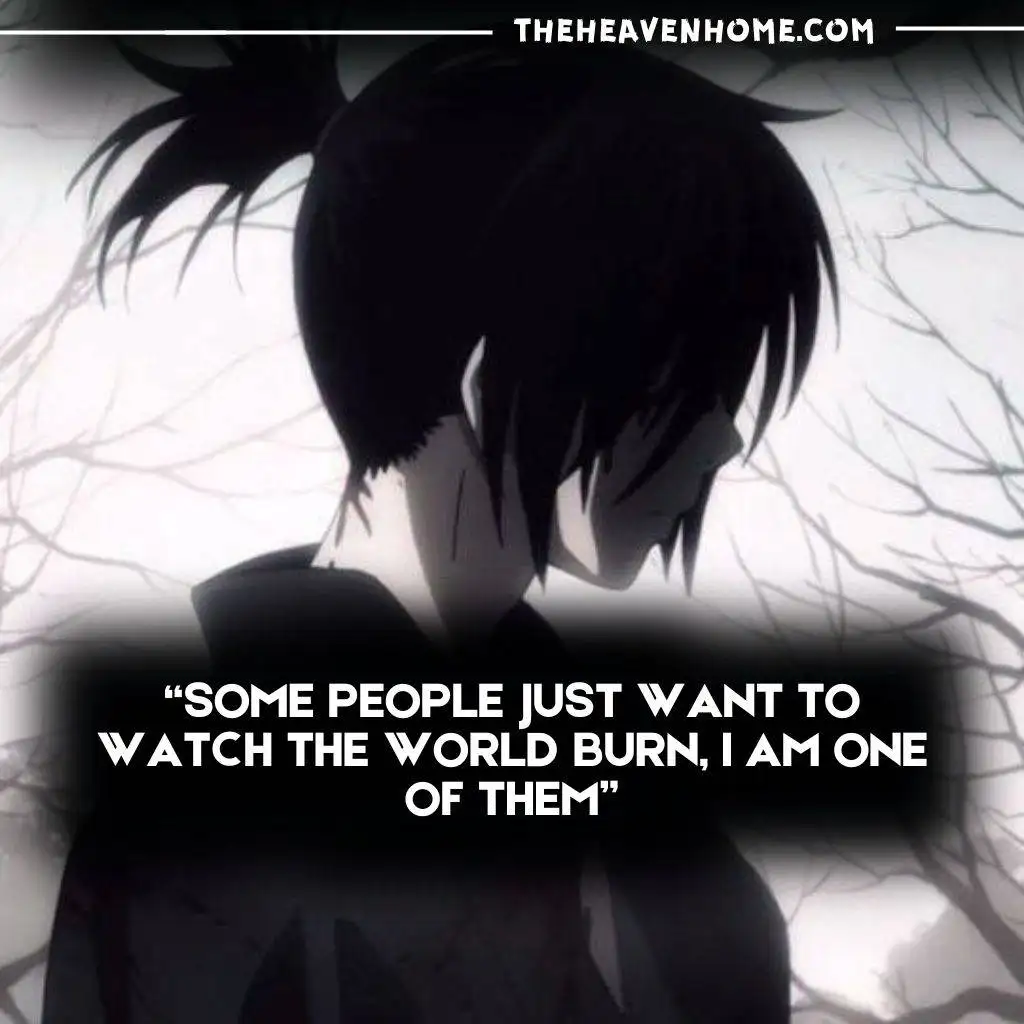 A dark silhouette of a young boy with his hair tied up, standing in a bare, eerie forest. The quote reads, "Some people just want to watch the world burn, I am one of them." The atmosphere is bleak, and the character's posture suggests deep reflection or malice.