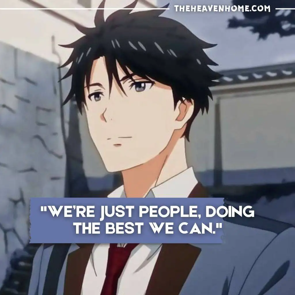 A happy anime boy smiling image with a life quote that says "We’re just people, doing the best we can."