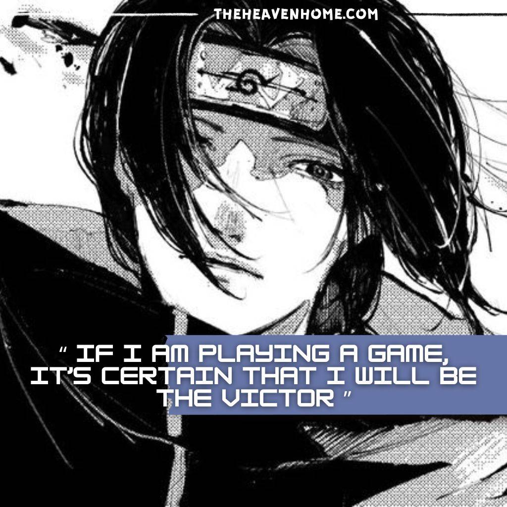 A grayscale anime-style image of a boy with shoulder-length dark hair, wearing a headband with a symbol resembling an eye on it. He has a slight smile, and the quote overlaid on the image says, "If I am playing a game, it's certain that I will be the victor."