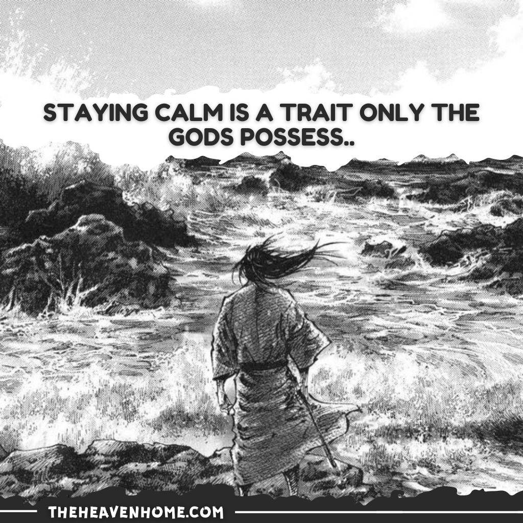 "A lone warrior stands before a turbulent sea, with a quote above that reads: 'Staying calm is a trait only the gods possess.'"