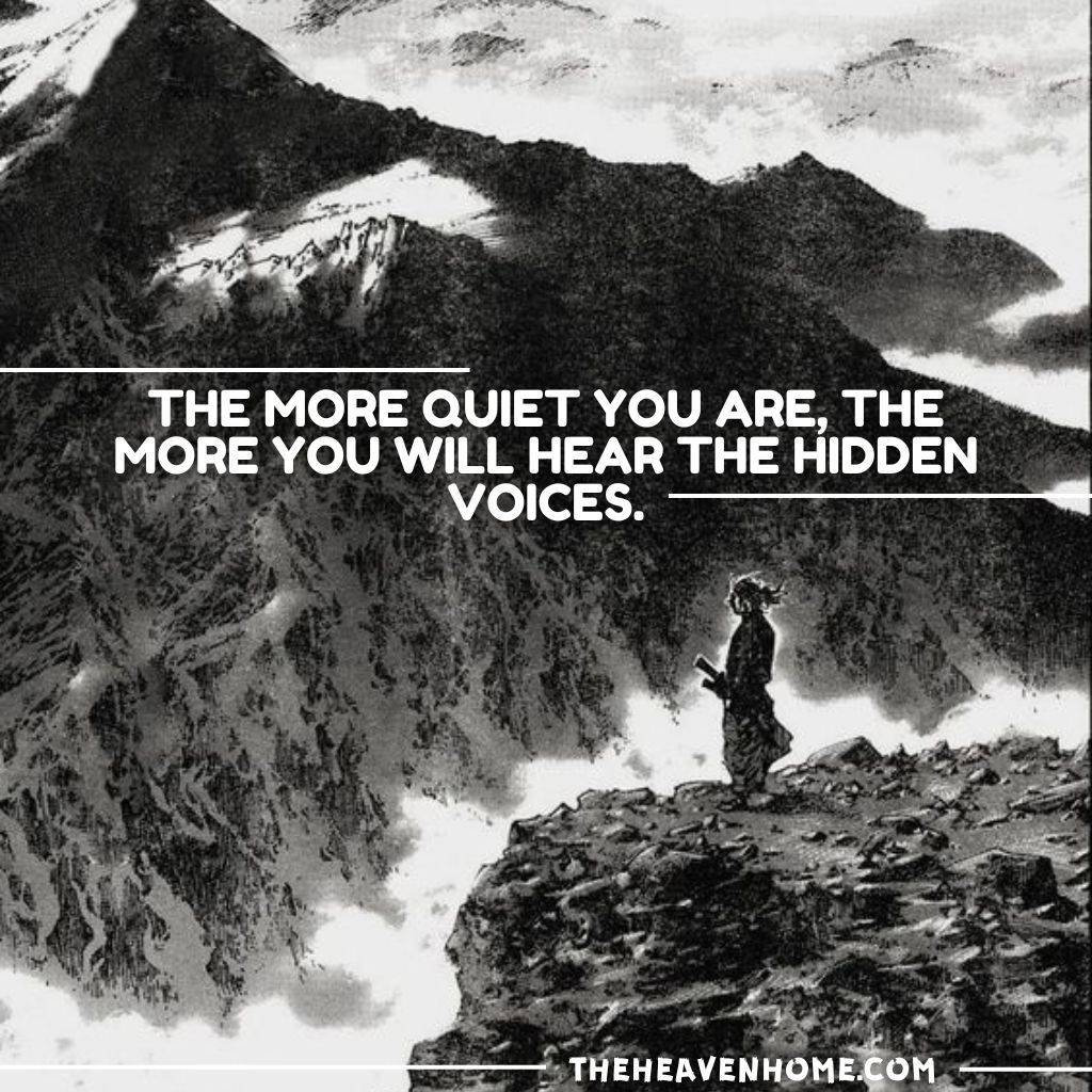 a black and white image of a loner ninja standing between the mountains with a quote "The more quiet you are, the more you will hear the hidden voices."