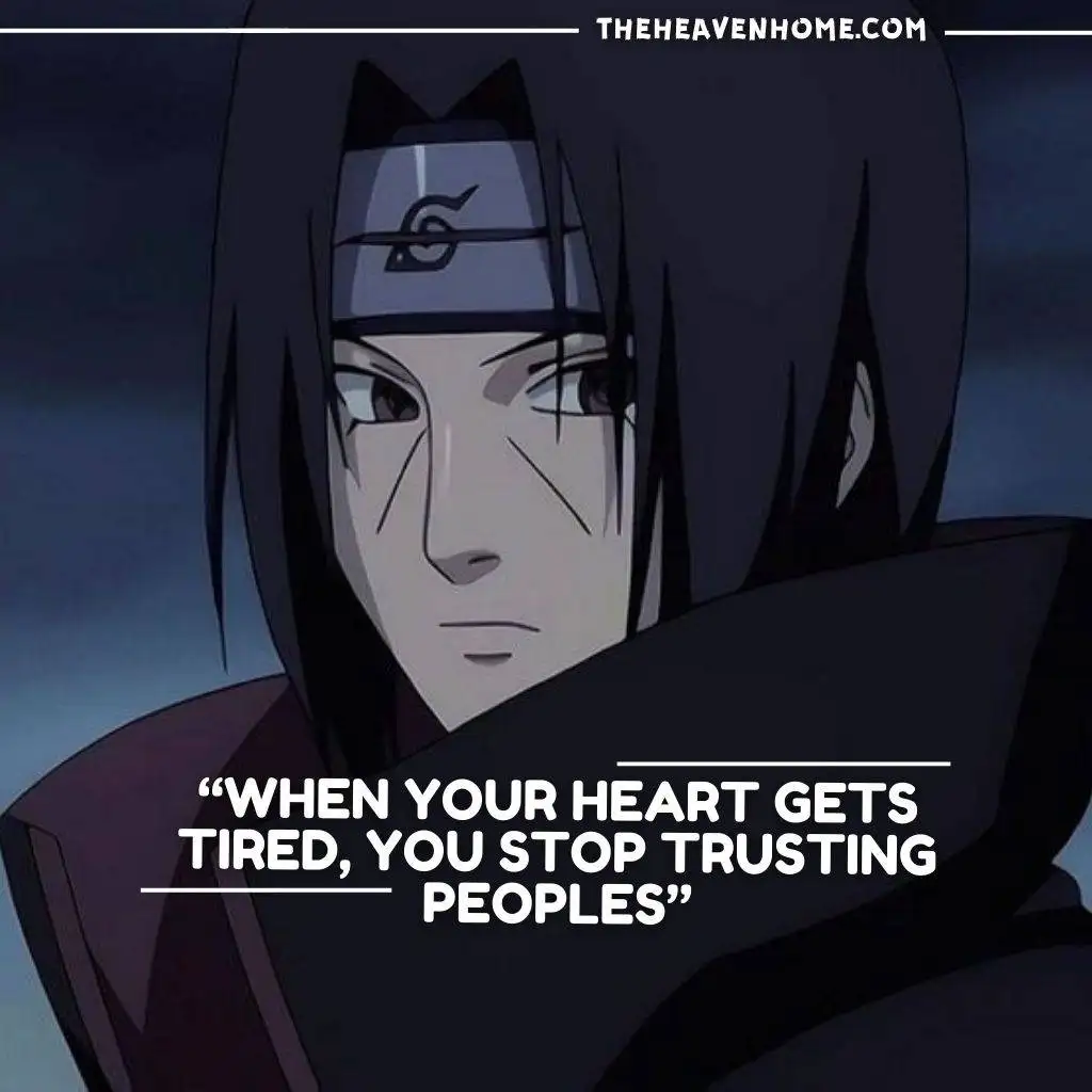 Itachi uchiha from anime naruto HD image with a quote that says - “When your heart gets tired, you stop trusting peoples”