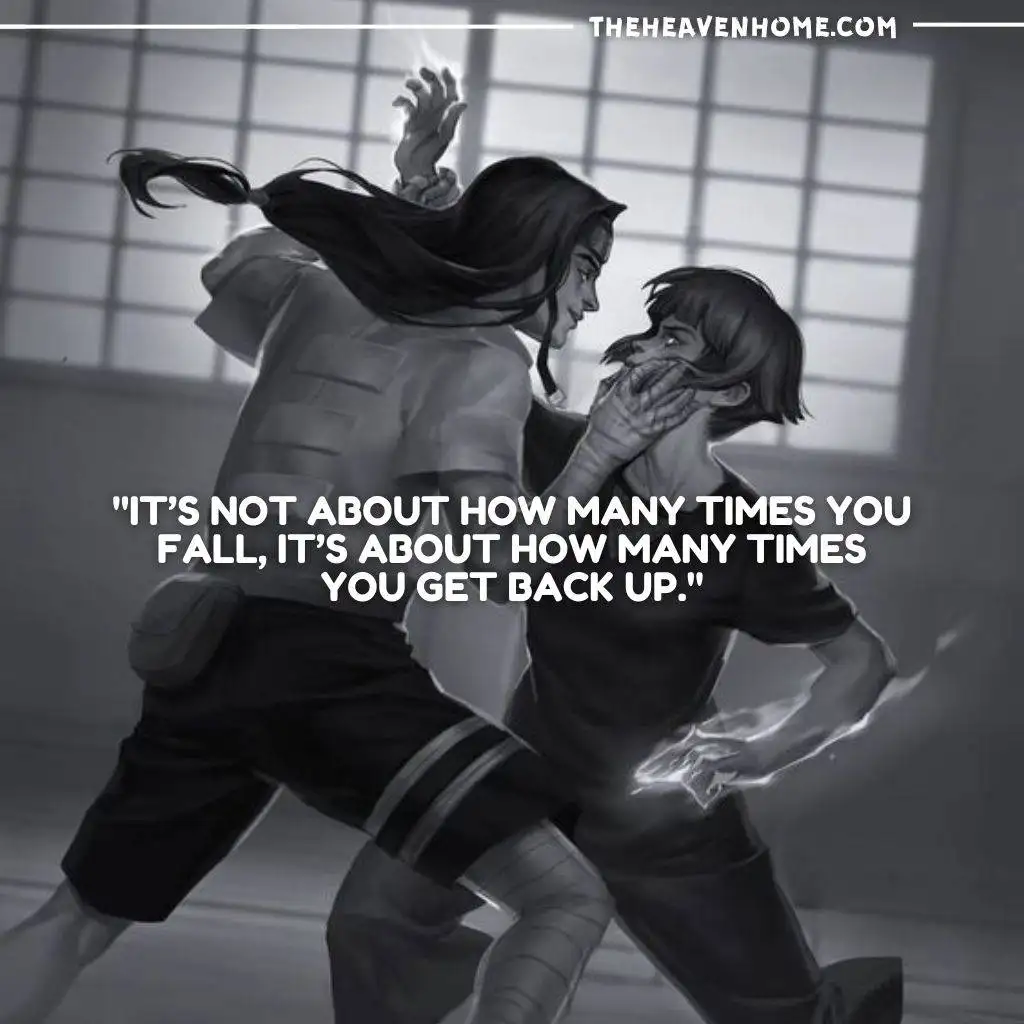 "Two characters in a dynamic fight, one delivering a powerful strike to the other. The grayscale image captures movement and intensity. The text over the image reads, 'It's not about how many times you fall, it's about how many times you get back up.'"