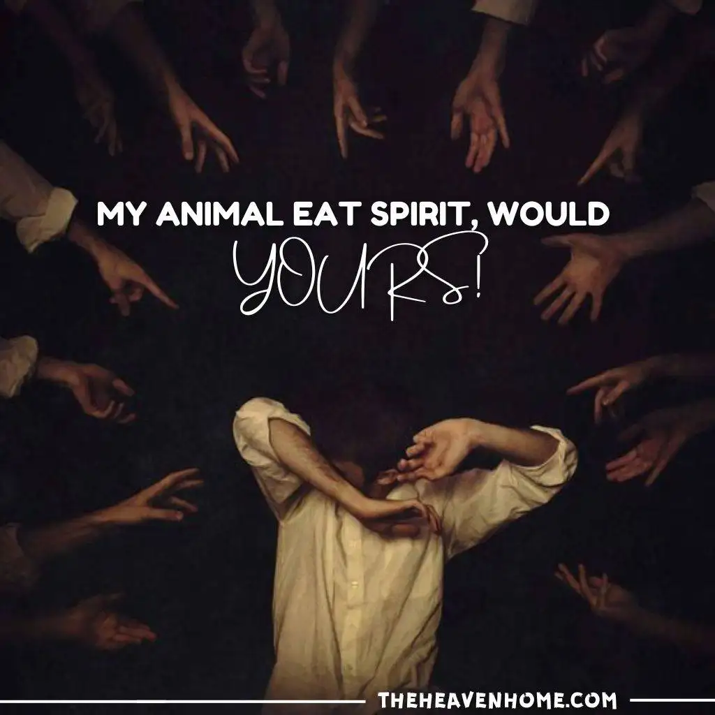 "Abstract dark-themed art showing a person surrounded by multiple hands, with the text 'My animal eat spirit, would yours?'"