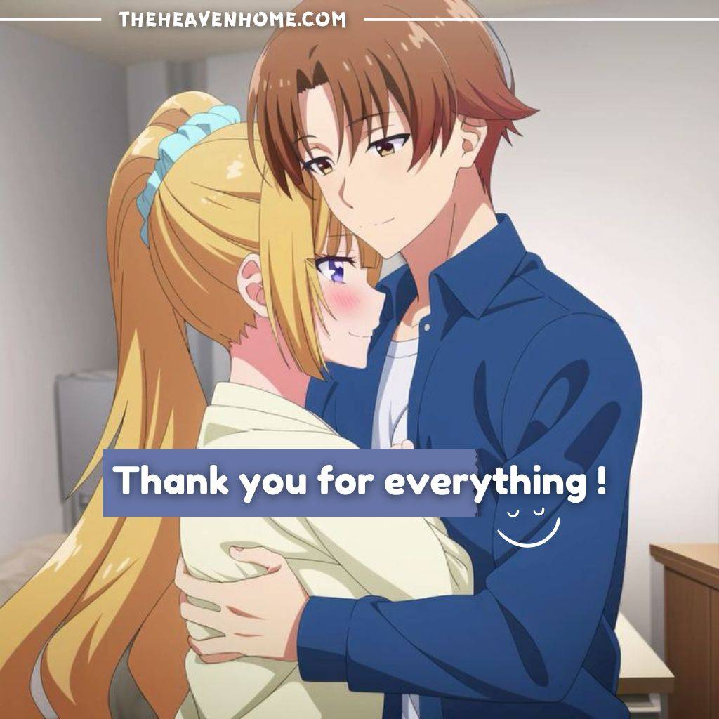 "Anime couple hugging tenderly with 'Thank you for everything' message."