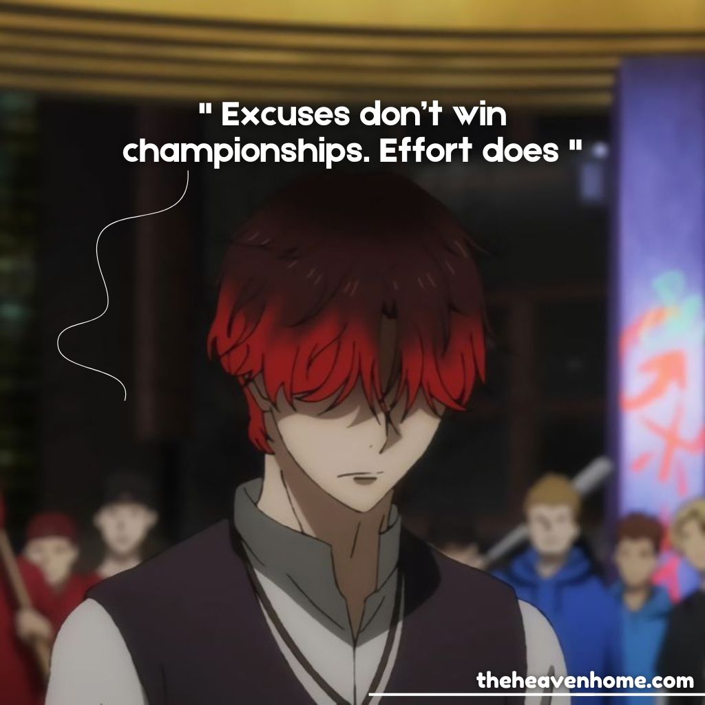 Motivational anime quote image: 'Excuses don’t win championships. Effort does,' featuring a red-haired anime character looking serious.