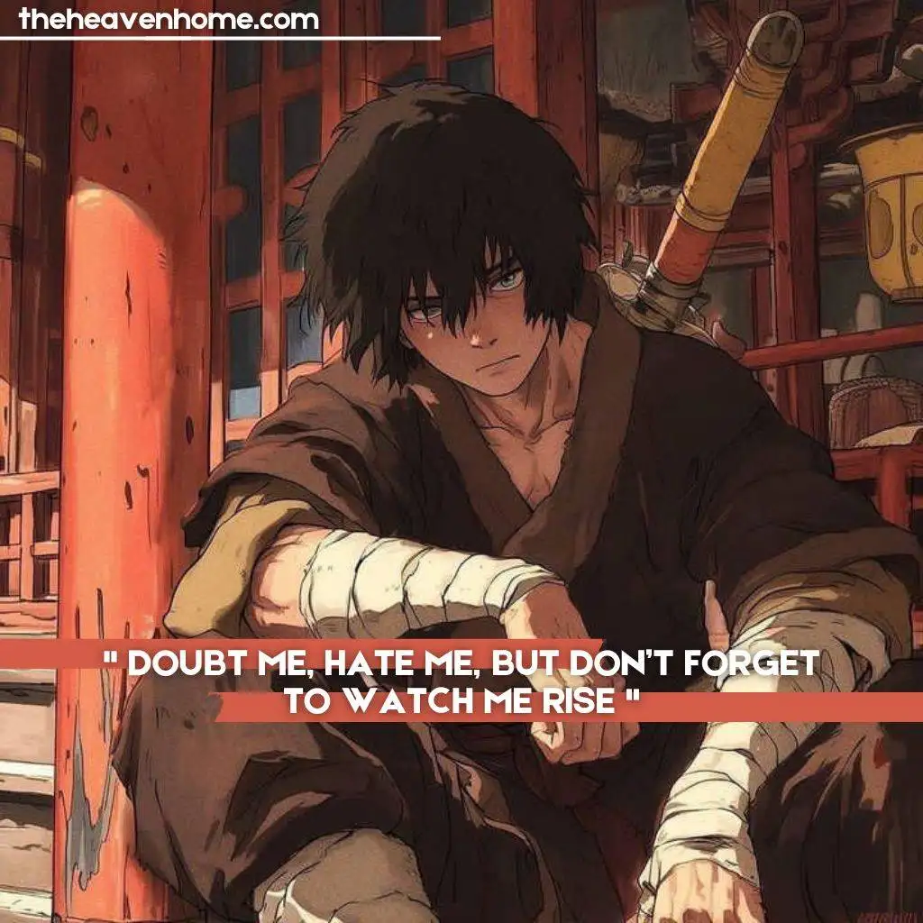 A anime ninja boy art, standing tall with a sword on his back and a serious, intense expression, paired with the quote: 'Doubt me, hate me, but don’t forget to watch me rise