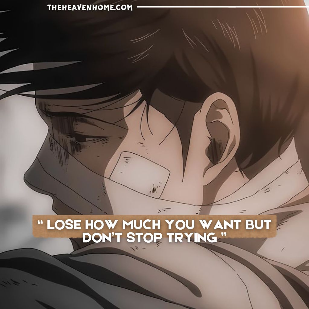 Levi Ackerman in pain and despair, side look image with a sad inspirational quote: 'Lose how much you want but don’t stop trying.' A powerful anime moment about perseverance through hardship