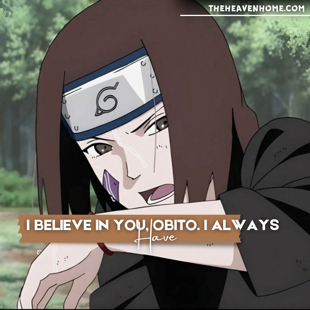 Rin Nohara crying with determination, saying 'I believe in you, Obito. I always have,' showcasing her faith in Obito.