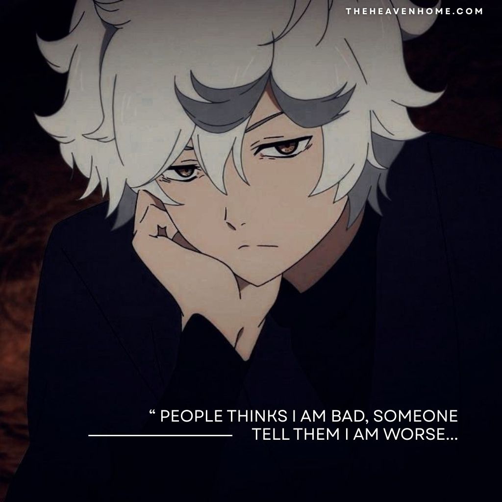 Gabimaru from anime hell's paradise resting his head on his hand and with a cold look on his face, the image with a savage quote: “People think I am bad, someone tell them I am worse…” expresses the true bad boy attitude