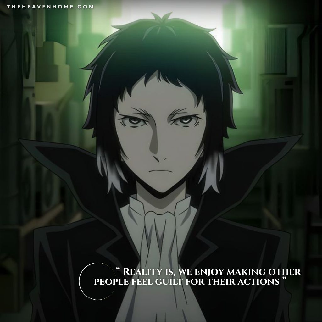 Dark anime character with a serious, emotionless expression, dressed in gothic-style clothing, image overlaid with a dark and deep psychological quote: “Reality is, we enjoy making other people feel guilt for their actions”