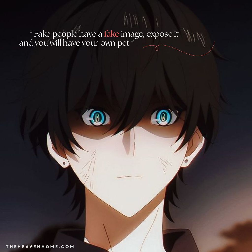 Anime boy with intense glowing blue eyes and scars on his face, staring with a dark and psycho expression; image overlaid with a dark psychology quote: "Fake people have a fake image, expose it and you will have your own pet"
