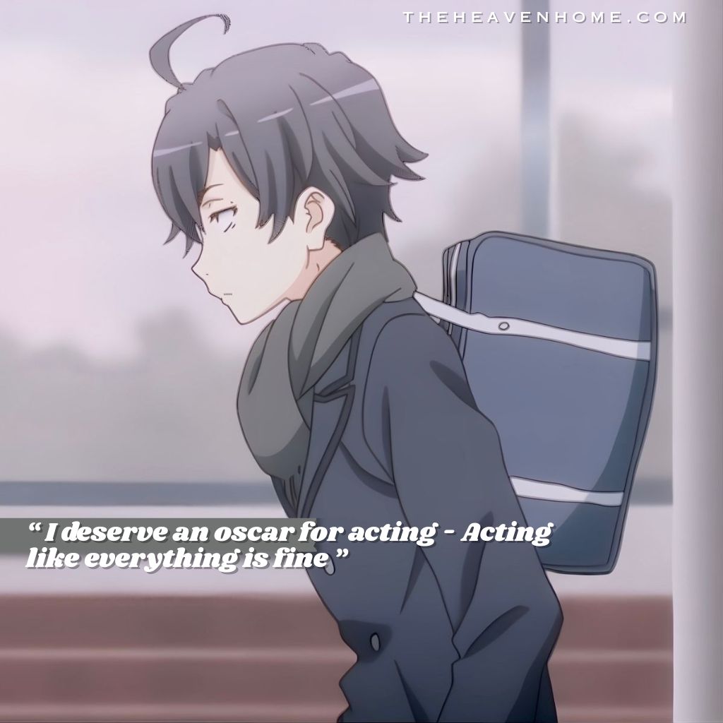 Numb anime school boy walking quietly with a tired and emotionally drained expression in the hallway, image featuring a sarcastic quote “I deserve an oscar for acting – Acting like everything is fine,” expressing hidden pain in a sarcastic way.