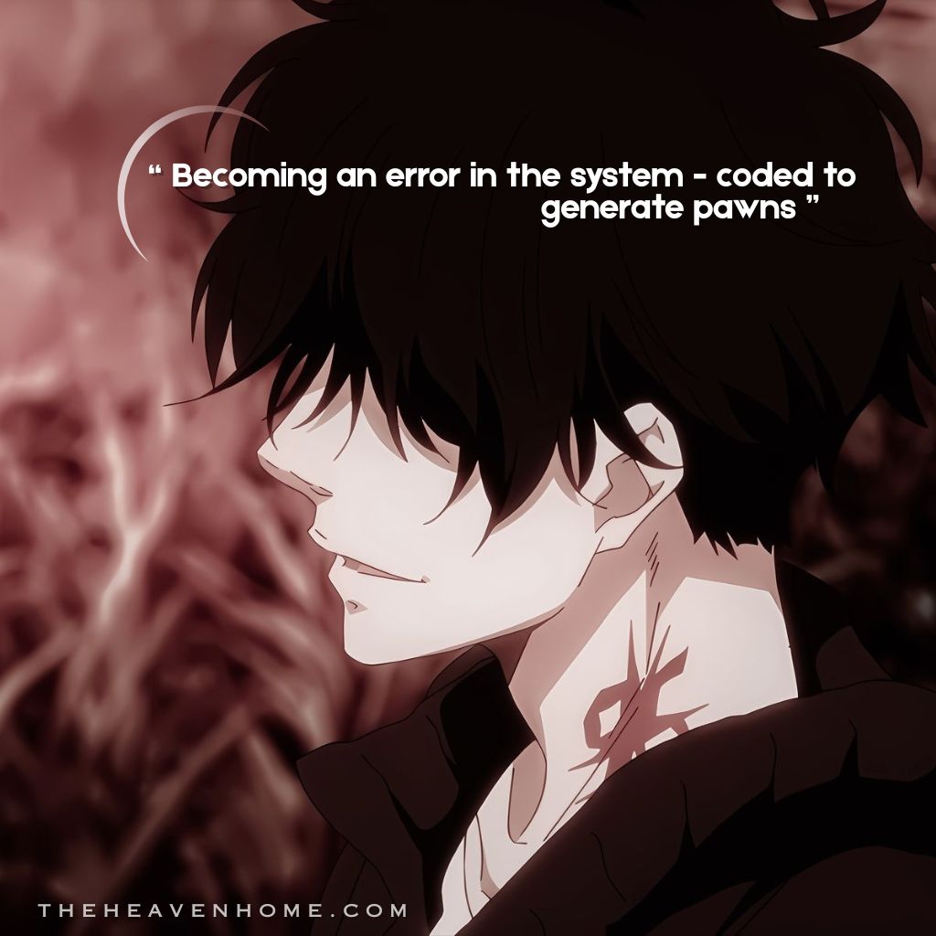 Dark anime boy with messy black hair covering his eyes and a confident smirk, overlaid with the quote “Becoming an error in the system - coded to generate pawns” — a classy rebellious mindset quote image representing fearlessness and self esteem for oneself.